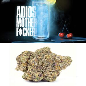 adios mother fucker strain